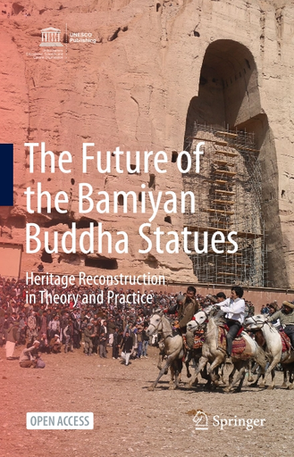 Lilce Luxen Ine Hd Xxx - The Future of the Bamiyan Buddha Statues: heritage reconstruction in theory  and practice