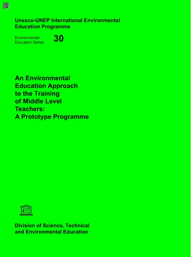 An Environmental education approach to the training of middle level teachers:  a prototype programme