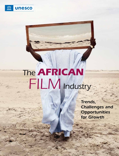 Nadia Ali Se Xideos - The African film Industry: trends, challenges and opportunities for growth