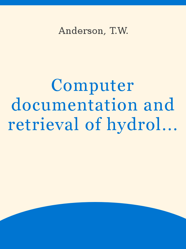 600px x 800px - Computer documentation and retrieval of hydrologic information for small  research groups or individuals