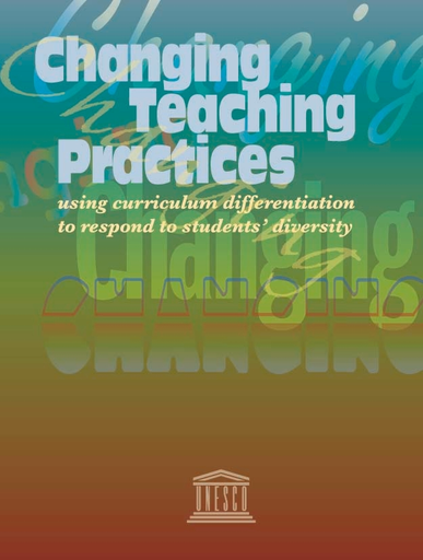 Changing teaching practices: using curriculum differentiation to respond to  students' diversity