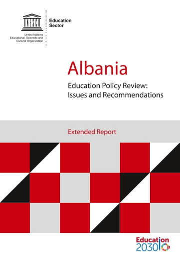 Albania: education policy review; issues and recommendations