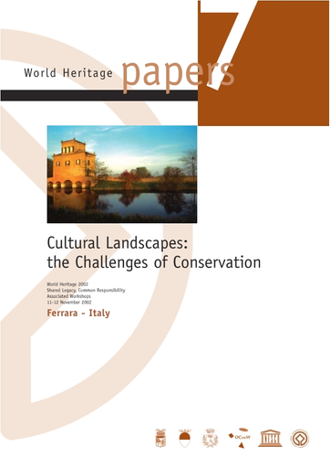 Cultural landscapes: the challenges of conservation