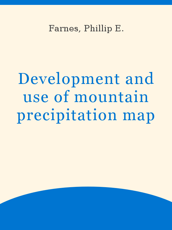 Development and use of mountain precipitation map