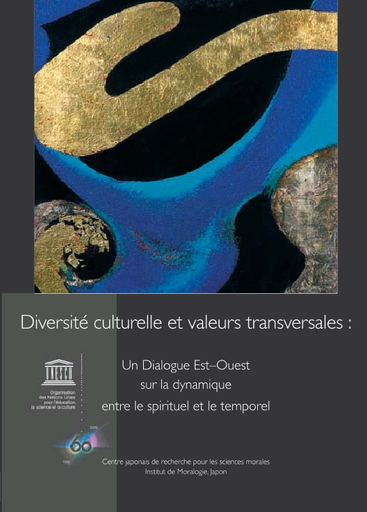 Diversité culturelle et valeurs transversales: un dialogue Est