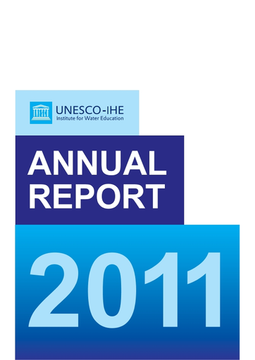 UNESCO-IHE Institute for Water Education: annual report, 2011
