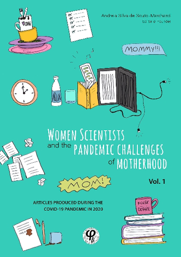 Women scientists and the pandemic challenges of motherhood, volume