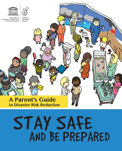 Stay safe and be prepared: a parent's guide to disaster risk reduction