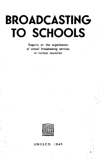 Broadcasting To Schools Reports On The Organization Of School