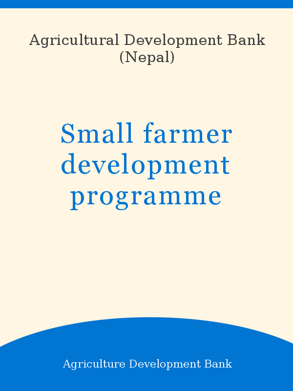 Small farmer development programme