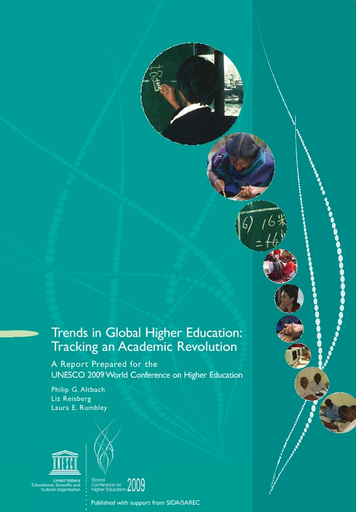 Trends in global higher education: tracking an academic revolution; a  report prepared for the UNESCO 2009 World Conference on Higher Education