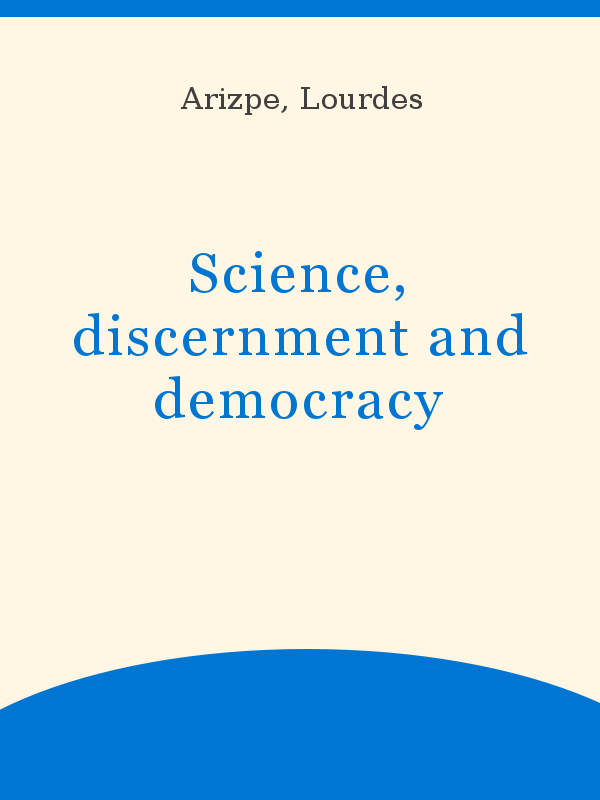 Science, discernment and democracy