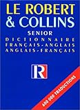 Le Robert & Collins senior: dictionnaire anglais/français 