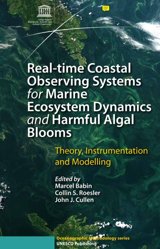 Real-time Coastal Observing Systems for Marine Ecosystem Dynamics and  Harmful Algal Blooms: theory, instrumentation and modelling