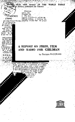 The Child audience; a report on press, film and radio for children