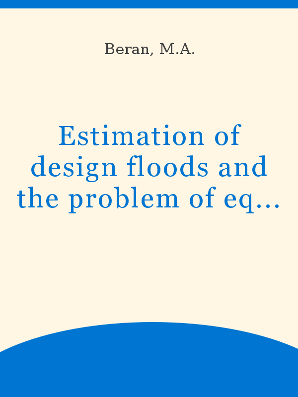 Estimation of design floods and the problem of equating the probability of  rainfall and runoff