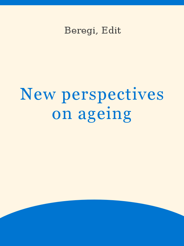 New perspectives on ageing