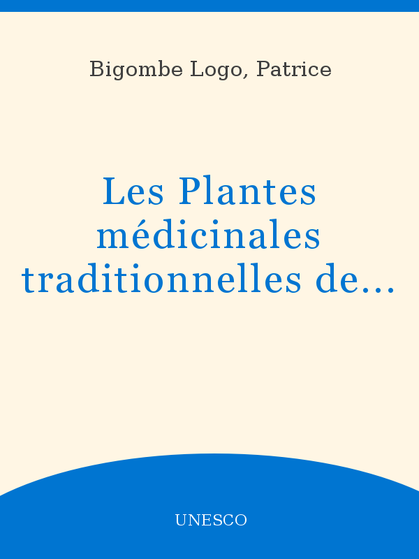 Les Plantes Médicinales Traditionnelles Des Pygmées Bakola