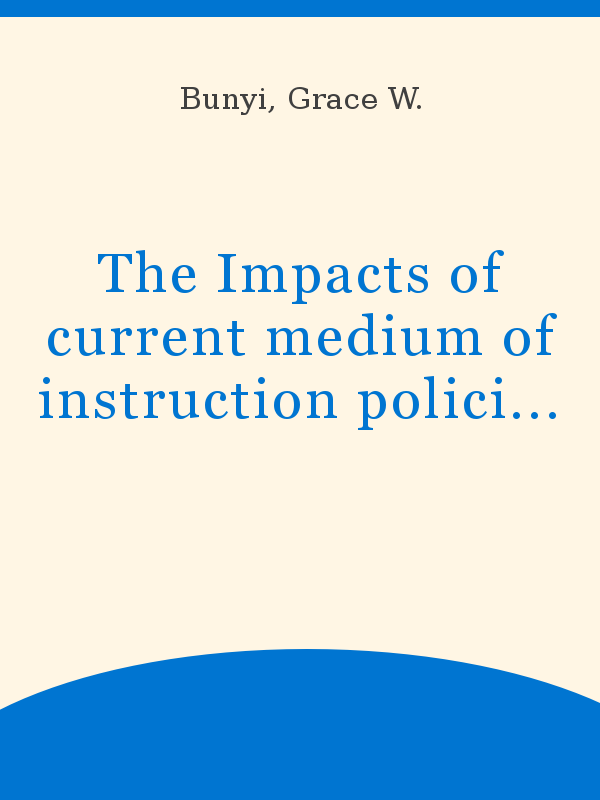 The Impacts of current medium of instruction policies on literacy