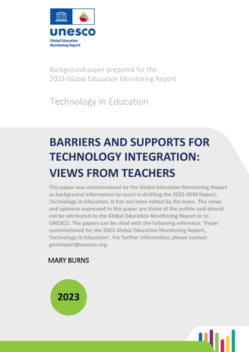 https://unesdoc.unesco.org/in/rest/Thumb/image?id=p%3A%3Ausmarcdef_0000386070&author=Burns%2C+Mary&title=Barriers+and+supports+for+technology+integration%3A+views+from+teachers&year=2023&TypeOfDocument=UnescoPhysicalDocument&mat=PGD&ct=true&size=512&isPhysical=1