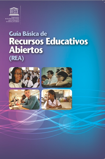 Guía básica de recursos educativos abiertos (REA)
