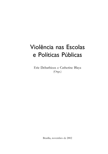 Violência nas escolas e políticas públicas