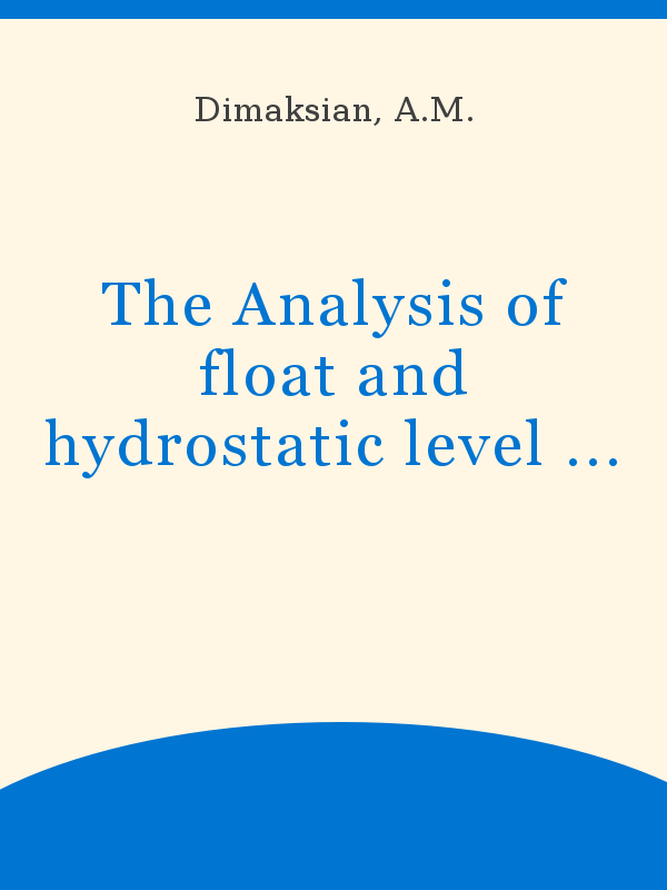 The Analysis of float and hydrostatic level gauges and the choice