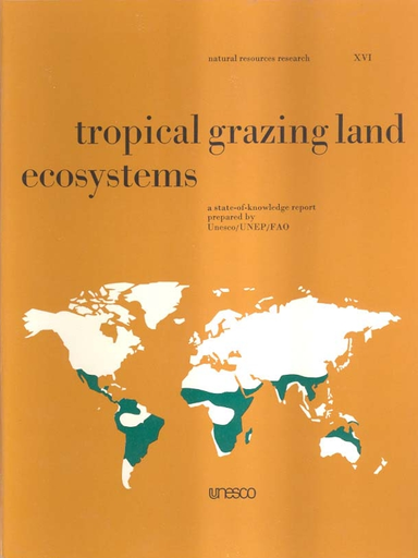 Tropical grazing land ecosystems: a state-of-knowledge report