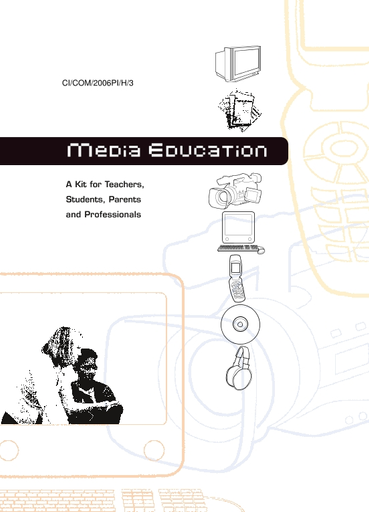 Media education: a kit for teachers, students, parents and ...