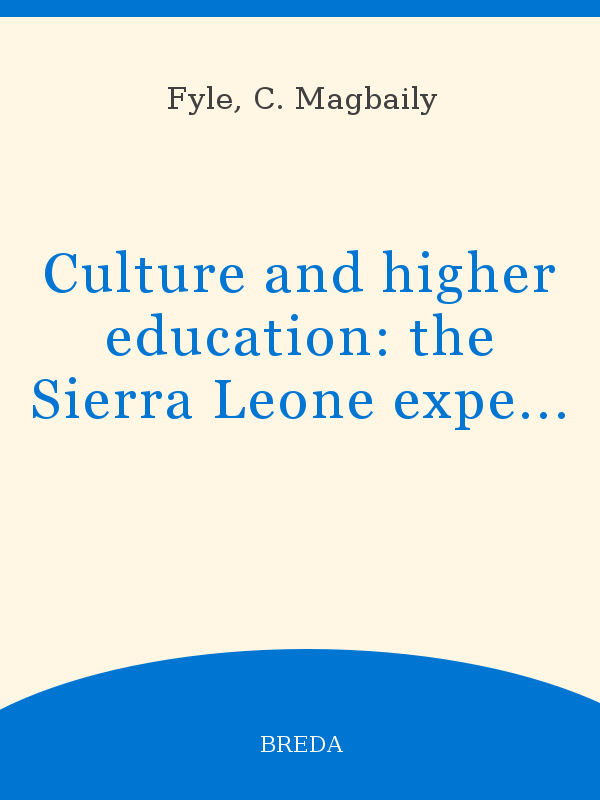 Culture And Higher Education The Sierra Leone Experience