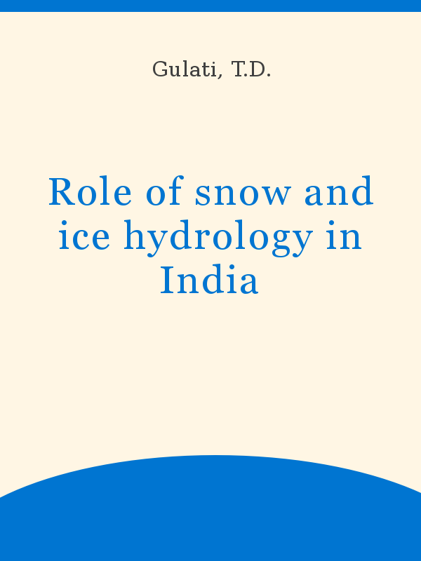 Role of snow and ice hydrology in India