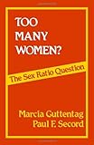 Too Many Women The Sex Ratio Question