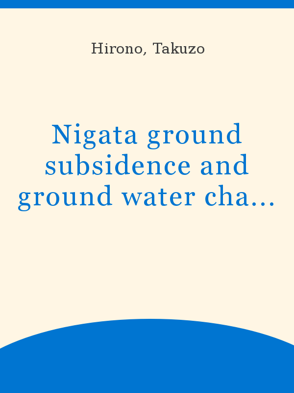 Nigata ground subsidence and ground water change