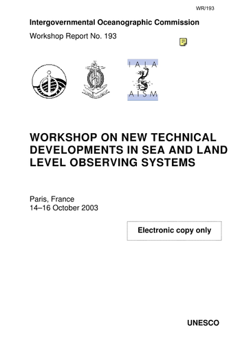 Workshop on New Technical Developments Sea and Land Level Observing Systems, Paris, France, 14-16 2003