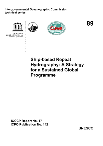 Ship-based repeat hydrography: a strategy for a sustained global programme; a community white paper developed by the Ocean Ship-based Repeat Hydrographic Investigations Panel for the OceanObs '09 Conference, Venice, Italy, 21-25