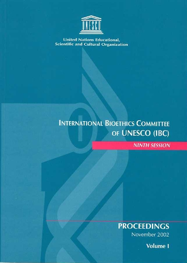 International Bioethics Committee Of Unesco Ibc Ninth Session
