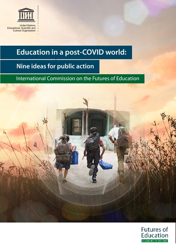 Education In A Post Covid World Nine Ideas For Public Action