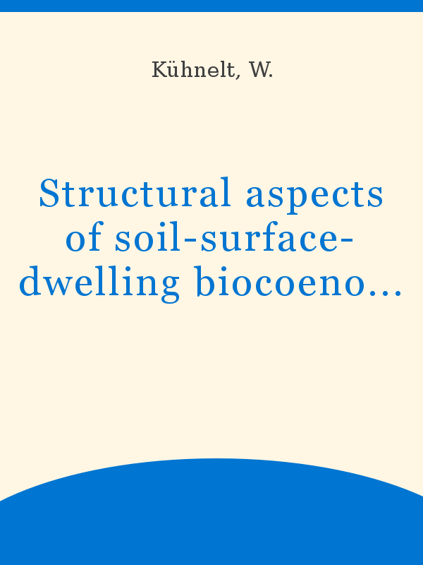 Structural aspects of soil-surface-dwelling biocoenoses