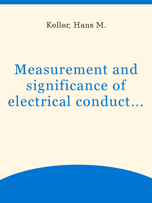 Measurement and significance of electrical conductivity in small mountain  streams