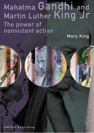 Mahatma Gandhi and Martin Luther King Jr: the power of nonviolent