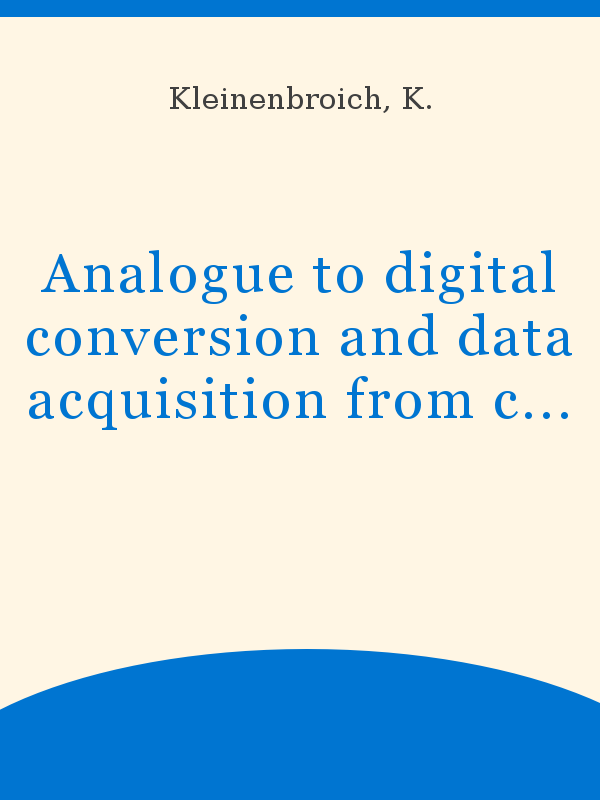 Analogue To Digital Conversion And Data Acquisition From