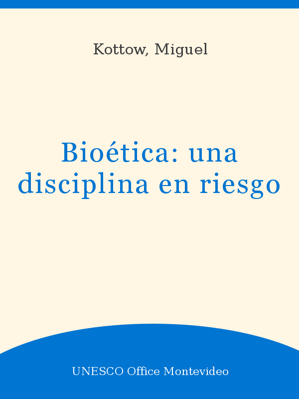 Bioética: una disciplina en riesgo