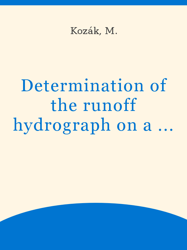 https://unesdoc.unesco.org/in/rest/Thumb/image?id=p%3A%3Ausmarcdef_0000014555&author=Koz%C3%A1k%2C+M.&title=Determination+of+the+runoff+hydrograph+on+a+deterministic+basis+using+a+digital+computer&year=1969&TypeOfDocument=UnescoPhysicalDocument&mat=BKP&ct=true&size=512&isPhysical=1