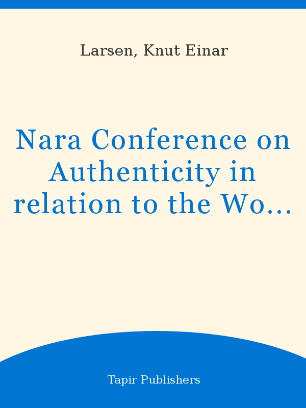 Nara Conference on Authenticity in relation to the World Heritage
