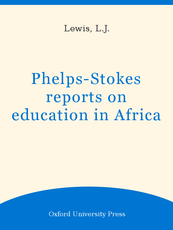 phelps stokes commission report on education in africa