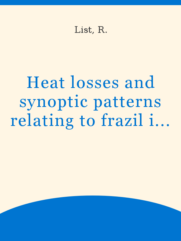 Heat losses and synoptic patterns relating to frazil ice 