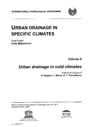 https://unesdoc.unesco.org/in/rest/Thumb/image?id=p%3A%3Ausmarcdef_0000122599&author=Maksimovic%2C+Cedo&title=Urban+drainage+in+specific+climates%2C+v.+II%3A+Urban+drainage+in+cold+climates&year=2000&TypeOfDocument=UnescoPhysicalDocument&mat=PGD&ct=true&size=512&isPhysical=1