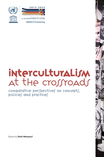 Interculturalism At The Crossroads Comparative Perspectives On