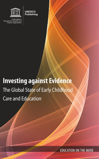 Investing Against Evidence The Global State Of Early Childhood