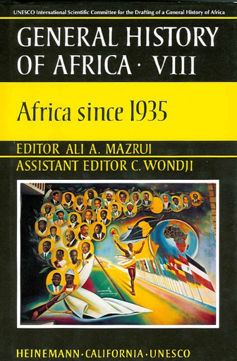 General History Of Africa Viii Africa Since 1935